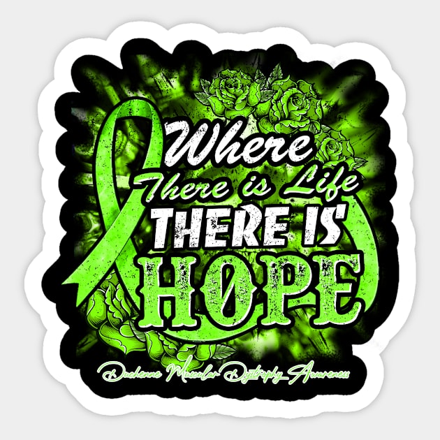 Duchenne Muscular Dystrophy Awareness Lime Green Ribbon Floral Where there is life there is hope Sticker by Glyndaking568